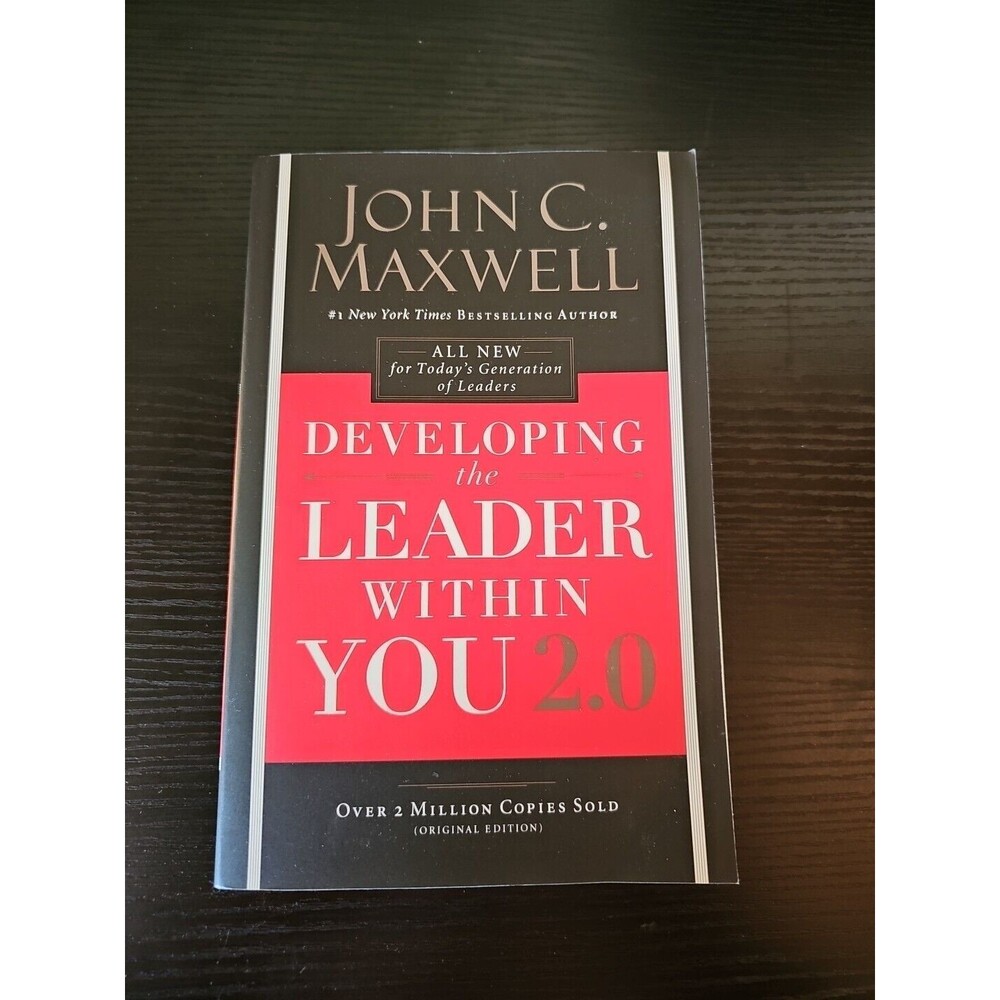 Developing the Leader Within You 2. 0 by John C. Maxwell (2019, Trade Paperback)